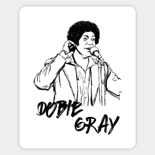 Dobie Gray Magnet